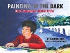 Rachelle Burk, Claudia Gadotti - Painting in the Dark