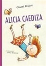 Gianni Rodari, Elena Tempori, Elena Temporin - Alixia Caediza