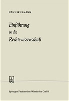 Hans Schumann - Einführung in die Rechtswissenschaft
