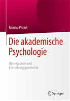 Monika Pritzel - Die akademische Psychologie