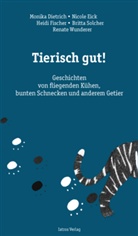 Monika Dietrich, Nicole Eick, Heidi Fischer, Britta Solcher, Wunderer Wunderer - Tierisch gut!