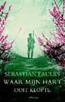 Sebastian Faulks - Waar mijn hart ooit klopte