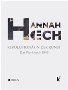Ing Herold, Inge Herold, Karoline Hille, Hannah Höch - Hannah Höch. Revolutionärin der Kunst