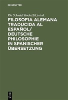 KSKSK, KSKSKS, Ri Schmidt Koch, Ria Schmidt Koch - Filosofia alemana traducida al español/ Deutsche Philosophie in spanischer Übersetzung