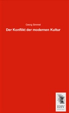 Georg Simmel - Der Konflikt der modernen Kultur