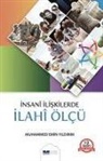 Muhammed Emin Yildirim - Insani Iliskilerde Ilahi Ölcü