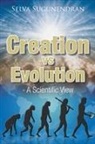 Selva Sugunendran - Creation vs Evolution