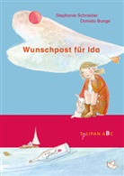 Daniela Bunge, Stephanie Schneider, Daniela Bunge, Daniela Bunge, Stephanie Schneider - Wunschpost für Ida