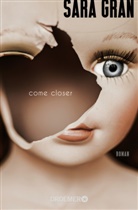 Sara Gran - Come closer