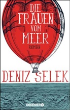 Deniz Selek - Die Frauen vom Meer