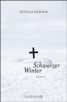 Cecilia Ekbäck - Schwarzer Winter