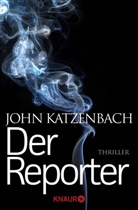John Katzenbach - Der Reporter