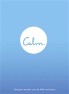 Michael A. Smith, Michael Acton Smith - Calm