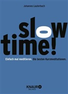 Johannes Lauterbach - Slowtime!