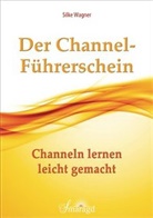 Silke Wagner - Der Channel-Führerschein