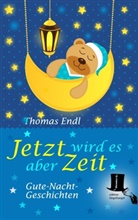 Thomas Endl - Jetzt wird es aber Zeit