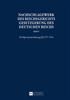 Hans Peter Glöckner, Werner Schubert - Nachschlagewerk des Reichsgerichts - Gesetzgebung des Deutschen Reichs