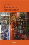 Kees Godefrooij - Amoureuze mechanieken