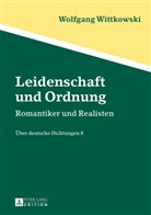 Wolfgang Wittkowski - Leidenschaft und Ordnung