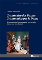 Gabriele Beck-Busse, Gabriele Beck-Busse - "Grammaire des Dames"-"Grammatica per le Dame"