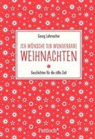 Georg Lehmacher - Ich wünsche dir wunderbare Weihnachten