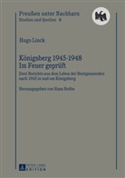 Hugo Linck, Hans Rothe - Königsberg 1945-1948 - Im Feuer geprüft