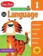 Marti Beeck, Evan-Moor Corporation, Evan-Moor Educational Publishers, Guadalupe Lopez - At-Home Tutor: Language, Grade 1 Workbook