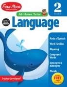 Evan-Moor Corporation, Evan-Moor Educational Publishers, Guadalupe Lopez - At-Home Tutor: Language, Grade 2 Workbook