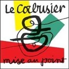 Le Corbusier - Mise au point
