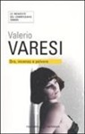 Valerio Varesi - Oro, incenso e polvere