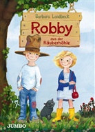 Barbara Landbeck, Barbara Landbeck - Robby aus der Räuberhöhle. Bd.1