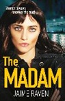 Jaime Raven, James Raven, Raven Jaime - The Madam