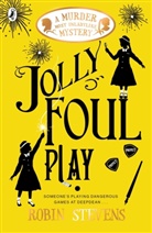 Robin Stevens - Jolly Foul Play