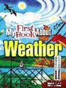 Donald M Silver, Donald M. Silver, Patricia J Wynne, Patricia J. Wynne - My First Book About Weather