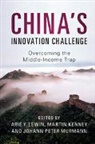 Arie Y. (Duke University Lewin, Arie Y. Kenney Lewin, Martin Kenney, Kenney Martin, Arie Y. Lewin, Lewin Arie Y.... - China''s Innovation Challenge