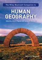 J Agnew, J. Agnew, John A. Agnew, John A. (University of California Agnew, John A. Duncan Agnew, James S. Duncan... - Wiley-Blackwell Companion to Human Geography