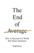 Todd Rose, Rose Todd - End of Average