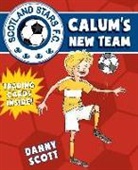 Danny Scott, Alice Morentorn, Alice A. Morentorn - Calum''s New Team