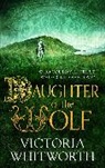 Victoria Whitworth - Daughter of the Wolf