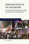 Eric (Assistant Professor of Political Groenendyk, Eric (Assistant Professor of Political Science Groenendyk, Eric W Groenendyk, Eric W. Groenendyk, Groenendyk Eric - Competing Motives in the Partisan Mind