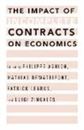 Philippe Aghion, Philippe (Robert C. Waggoner Professor of Aghion, Philippe Dewatripont Aghion, Philippe Aghion, Mathias Dewatripont, Patrick Legros... - Impact of Incomplete Contracts on Economics