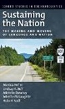 Lindsay A. Bell, Bell Lindsay A., Michelle Daveluy, Daveluy Michelle, Monica Heller, Monica Bell Heller... - Sustaining the Nation