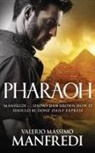 Valerio Massimo Manfredi - Pharaoh