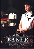 Danny Bernardini, Melissa Forti, Danny Bernardini, Danny Bernardini - The Italian Baker