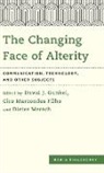 Ciro Marcondes Filho, David J Gunkel, David J. Gunkel, Dieter Mersch - Changing Face of Alterity Comcb