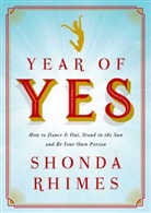 Shonda Rhimes, Rhimes Shonda, Shonda Rhimes - Year of Yes