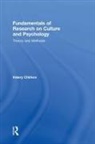 Valery Chirkov, Valery I. Chirkov - Fundamentals of Research on Culture and Psychology