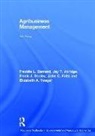 Jay T. Akridge, Freddie L. Barnard, Freddie L. (Purdue University Barnard, Freddie L. Akridge Barnard, Frank J. Dooley, John Foltz... - Agribusiness Management