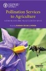 Barbara Gemmill-Herren, Barbara (Food and Agriculture Orga Gemmill-Herren, Barbara (Rome Gemmill-Herren, Barbara Gemmill-Herren, Barbara (Food and Agriculture Organization of the United Nations Gemmill-Herren, Gemmill-Herren Barbara - Pollination Services to Agriculture