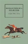 Knightley William Horlock - Recollections of a Fox-Hunter
